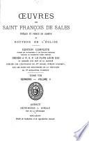 Œuvres de Saint François de Sales ...: Sermons