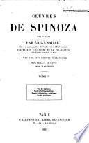 Œuvres de Spinoza traduites par E. Saisset ... Avec une introduction critique. Nouvelle édition revue, etc