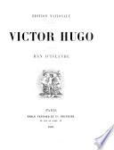 Œuvres de Victor Hugo ...: Han dI̓slande. [t. 24] Bug-Jargal. Le dernier jour du̓n condamné. Claude Gueux. [t. 25-29] Les misérables. [t. 30-31] Les travailleurs de la mer. [t. 32-33] Lh̓omme qui rit. [t. 34] Quatrevingt-treize