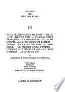 Œuvres de William Blake: Deux traités sur la religion. Tiriel. Le Livre de Thel