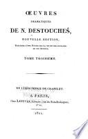 Œuvres dramatiques de N. Destouches