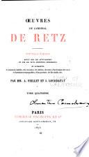 Œuvres du cardinal de Retz: Mémoires, seconde partie (suite et fin) 1872-76