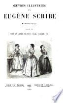 Œuvres illustrées. ... Dessins par T. et A. Johannot, Staal, Pauquet, etc