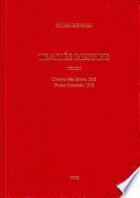 Œuvres imprimées (Tome I). Traités messins I. Oraison très dévote 1542. Forme d'oraison 1545