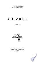 Œuvres: Mémoires et aventures d'un homme de qualité; suives de Manon L'escaut