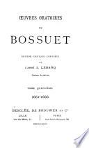 Œuvres oratoires de Bossuet: 1661-1665