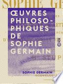 Œuvres philosophiques de Sophie Germain