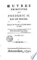 Œuvres posthumes de Fréderic 2., Roi de Prusse. Tome 1. [-19.!