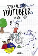 Swan Néo – Journal d'un YouTubeur - Tome 2 – Lecture roman jeunesse sous forme de journal – Dès 8 ans