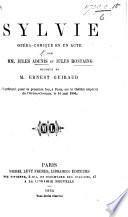 Sylvie, opera-comique en 1 acte par Jules Aderus et ---