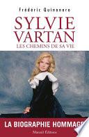 Sylvie Vartan Les chemins de sa vie