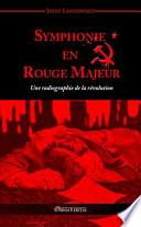 Symphonie en Rouge Majeur