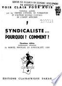 Syndicaliste ... pourquoi?