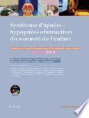 Syndrome d'apnées-hypopnées obstructives du sommeil de l'enfant