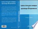 SYSTEME D'INFORMATION STRATÉGIQUE ET APPRENTISSAGE INTERORGANISATIONNEL