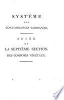 Systeme des connaissances chimiques, et de leurs applications aux phenomenes de la nature et de l'art; par A.F. Fourcroy ... Tome 1. -10