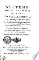 Systême nouveau et complet de l'art des accouchements