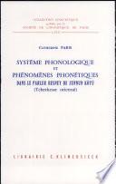 Système phonologique et phénomènes phonétiques dans le parler besney de Zennun Köyü, Tcherkesse oriental