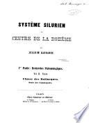 Systême silurien du centre de la Bohême: Classe des mollusques. Ordre der céphalopodes. 1865-1877. 9 vol. 460 (i.e. 461) pl. Supplément et série tardive. 1877. 2 vol. pl. 461-544
