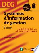 Systèmes d'information de gestion - 2e édition - DCG - Épreuve 8 - Corrigés des Applications