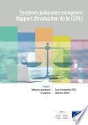 Systèmes judiciaires européens - Rapport d’évaluation de la CEPEJ - 2022 Partie 1