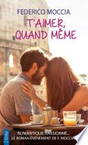 T'aimer quand même