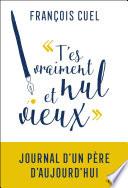 T'es vraiment nul et vieux