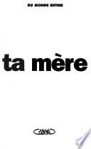 Ta mère