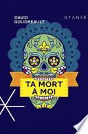 Ta Mort À Moi