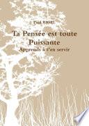 Ta pensée est toute Puissante