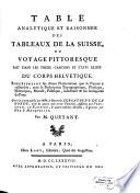 Table analytique et raisonnée des Tableaux de la Suisse ou voyage pittoresque fait dans les treize-cantons et etats unis du corps Helvétique