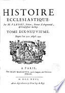 Table Générale des Matières contenues dans... l ́Histoire ecclesiastique de M. Fleury et du Père Fabre,avec les dates des principaux événements [par M.Rondet.]