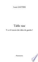 Table rase