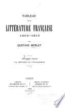 Tableau de la littérature française 1800-1815: ptie. La critique et l'éloquence