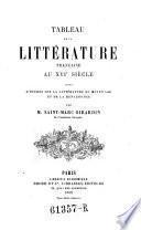 Tableau de la litterature Francaise au 16. siecle suivi d'etudes sur la litterature du moyen age et de la renaissance