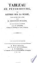 Tableau de Pétersbourg, ou lettres sur la Russie, écrites en 1810, 1811 et 1812