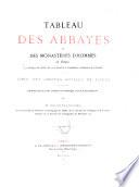 Tableau des abbayes et des monastères, d'hommes en France à l'époque de l'édit de 1768