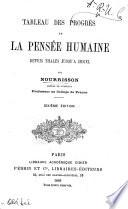 Tableau des progrès de la pensée humaine depuis Thalès jusqu'à Hegel