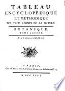 Tableau encyclopédique et méthodique des trois règnes de la nature