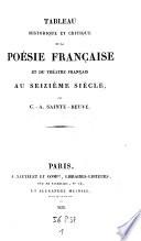 Tableau historique et critique de la poesie francaise et du theatre francais au seizeme siecle