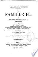 Tableaux de la vie privée. La Famille H...