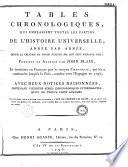 Tables chronologiques qui embrassent toutes les parties de l'histoire universelle, année par année