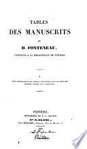 Tables des manuscrits de d. Fonteneau conservés à la bibliothèque de Poitiers. 1
