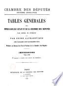 Tables gʹenerales des impressions du Senat et de la Chambre des dʹeputʹes par ordre de numʹeros et par ordre alphabʹetique