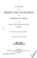 Tables of the Trade and Navigation of the Dominion of Canada ...