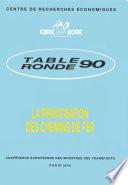 Tables Rondes CEMT La privatisation des chemins de fer Rapport de la quatre-vingt-dixième table ronde d'économie des transports tenue à Paris les 4-5 février 1993