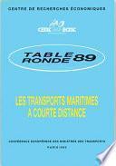 Tables Rondes CEMT Les transports maritimes à courte distance Rapport de la quatre-vingt-neuvième table ronde d'économie des transports tenue à Paris les 26-27 septembre 1991