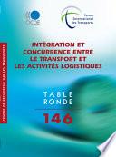 Tables rondes FIT Intégration et concurrence entre le transport et les activités logistiques
