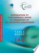 Tables rondes FIT Intégration et concurrence entre le transport et les activités logistiques