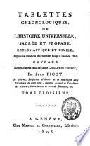 Tablettes chronologiques de l'histoire universelle, sacrée et profane, ecclésiastique et civile